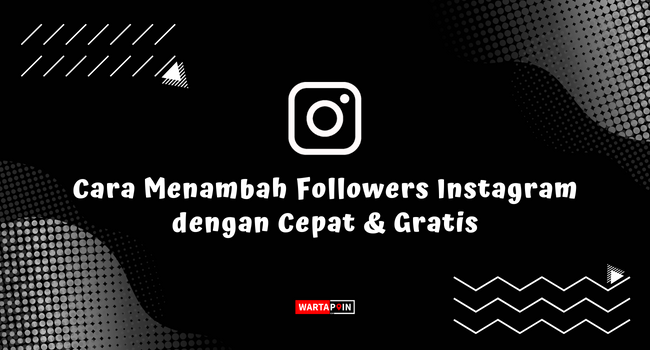 Apa Artinya Menambah Followers IG Gratis