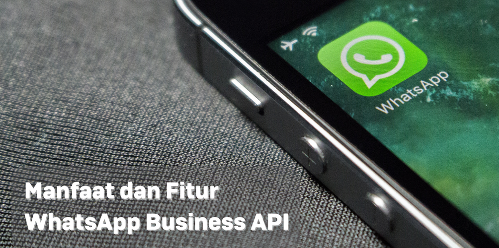 Manfaat WhatsApp Business API