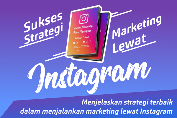 Studi Kasus Singkat Sukses Lewat Instagram