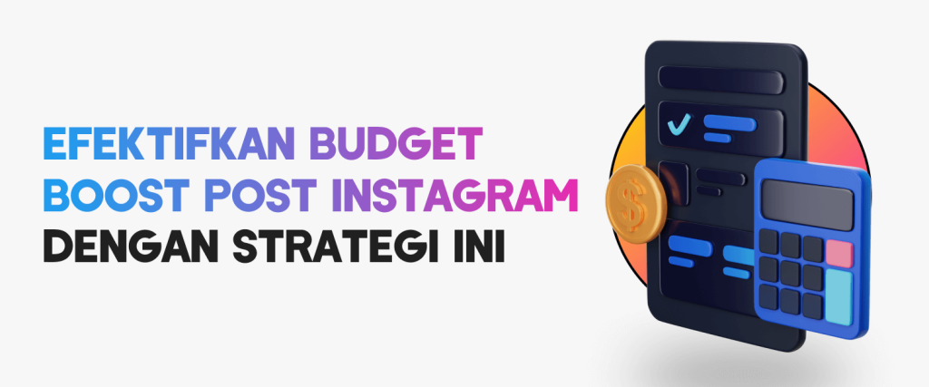 Tips Memaksimalkan Hasil Boost Post