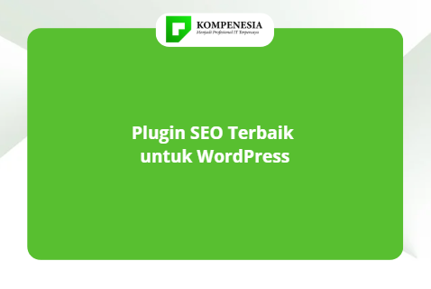 Plugin SEO Terbaik untuk WordPress