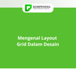 Mengenal Layout Grid Dalam Desain