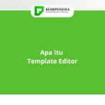 Apa Itu Template Editor