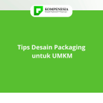 Tips Desain Packaging untuk UMKM