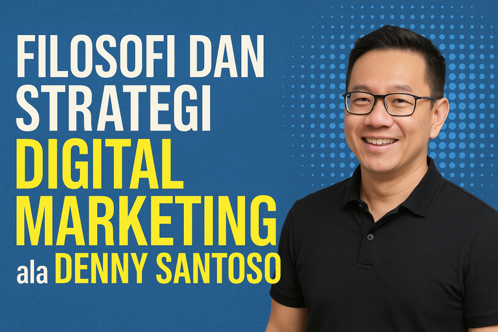 Denny Santoso Digital Marketing