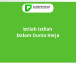 Istilah Istilah dalam dunia kerja